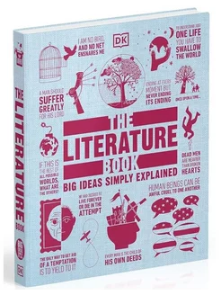 The Literature Book Big Ideas Simply Explained литература