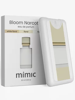 Духи МІМІС 20мл Bloom Narcotic