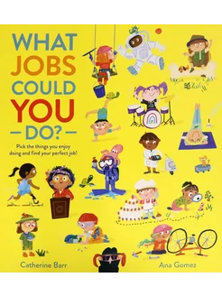 What Jobs Could You Do? Книга на Английском