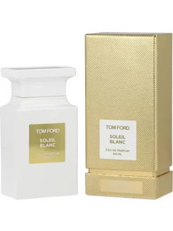 Tom Ford Soleil Blanc Вода парфюмерная 100 мл