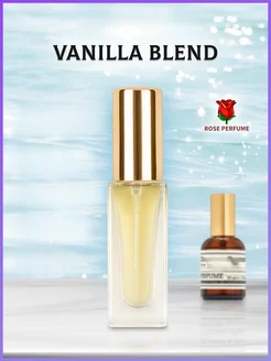 Vanilla Blend масляные духи зеленский ваниль Rose Perfume 225726014 купить за 346 ₽ в интернет-магазине Wildberries