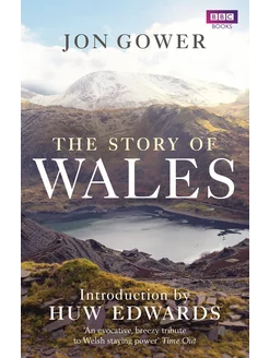 The Story of Wales Книга на Английском