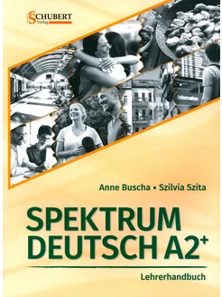 Spektrum Deutsch A2+. Lehrerhandbuch (+CD) Schubert 226034994 купить за 4 892 ₽ в интернет-магазине Wildberries