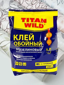 Клей флизелиновый Titan 200гр TITAN Wild 226059333 купить за 169 ₽ в интернет-магазине Wildberries