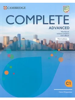 Complete. Advanced. Third Edition. Workbook without Answers