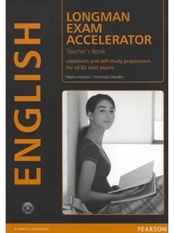 Longman. Exam Accelerator. Teacher's Book