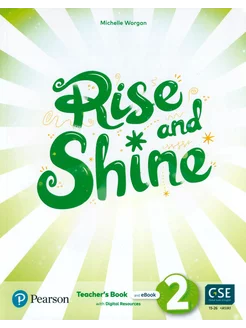 Rise and Shine. Level 2. Teacher's Book with Pupil's eBook