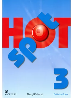 Hot Spot. Level 3. Activity Book Рабочая тетрадь