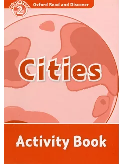 Read and Discover. Level 2. Cities. Activity Book