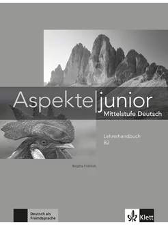 Aspekte junior. B2. Lehrerhandbuch