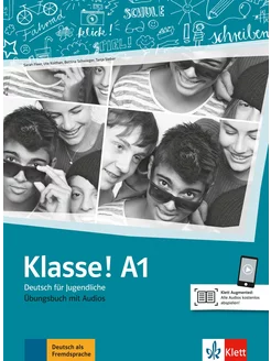 Klasse! A1. Ubungsbuch mit Audios. Deutsch fur Jugendliche