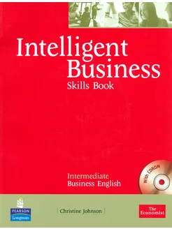 Intelligent Business. Intermediate. Skills Book + CD-ROM