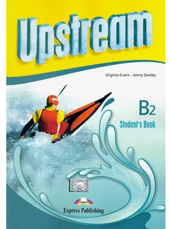 Upstream. 3rd Edition. Intermediate. B2. Student's Book