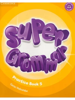 Super Minds. Level 5. Super Grammar Book Учебник