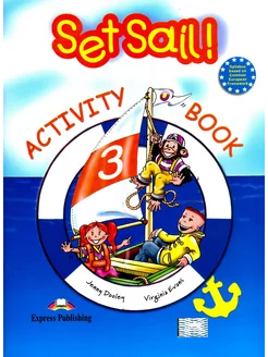 Set Sail 3. Activity Book Рабочая тетрадь