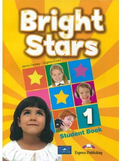 Bright Stars 1. Student book. Учебник Учебник