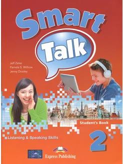 Smart Talk 2. Listening & Speaking Skills. Student's Book