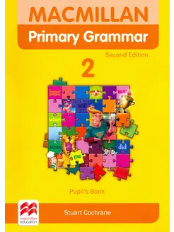 Macmillan Primary Grammar. 2nd Edition. Lev. 2. Pupil`s Book