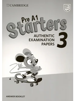 Pre A1 Starters 3. Answer Booklet