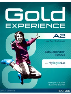 Gold Experience. A2. Student`s Book with MyEnglishLab