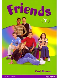 Friends. Level 2. Students' Book Учебник