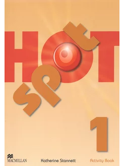 Hot Spot. Level 1. Activity Book Рабочая тетрадь