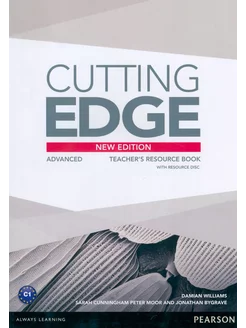 Cutting Edge. 3rd Edition. Advanced. Teacher' Resource Boo