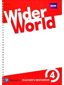 Wider World. Level 4. B1-B1+. Teacher's Resource Book