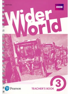 Wider World. Level 3. Teacher`s Book with MyEnglishLab