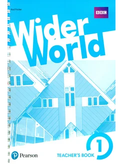 Wider World. Level 1. Teacher`s Book