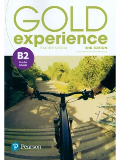 Gold Experience. 2nd Edition. B2. Teacher`s Book