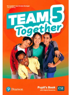 Team Together 5. Pupil's Book with Digital Resources