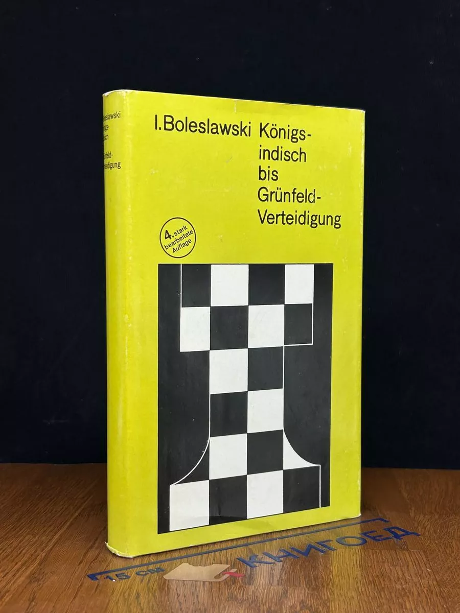 Konigsindisch bis Grunfeld-Verteidigung