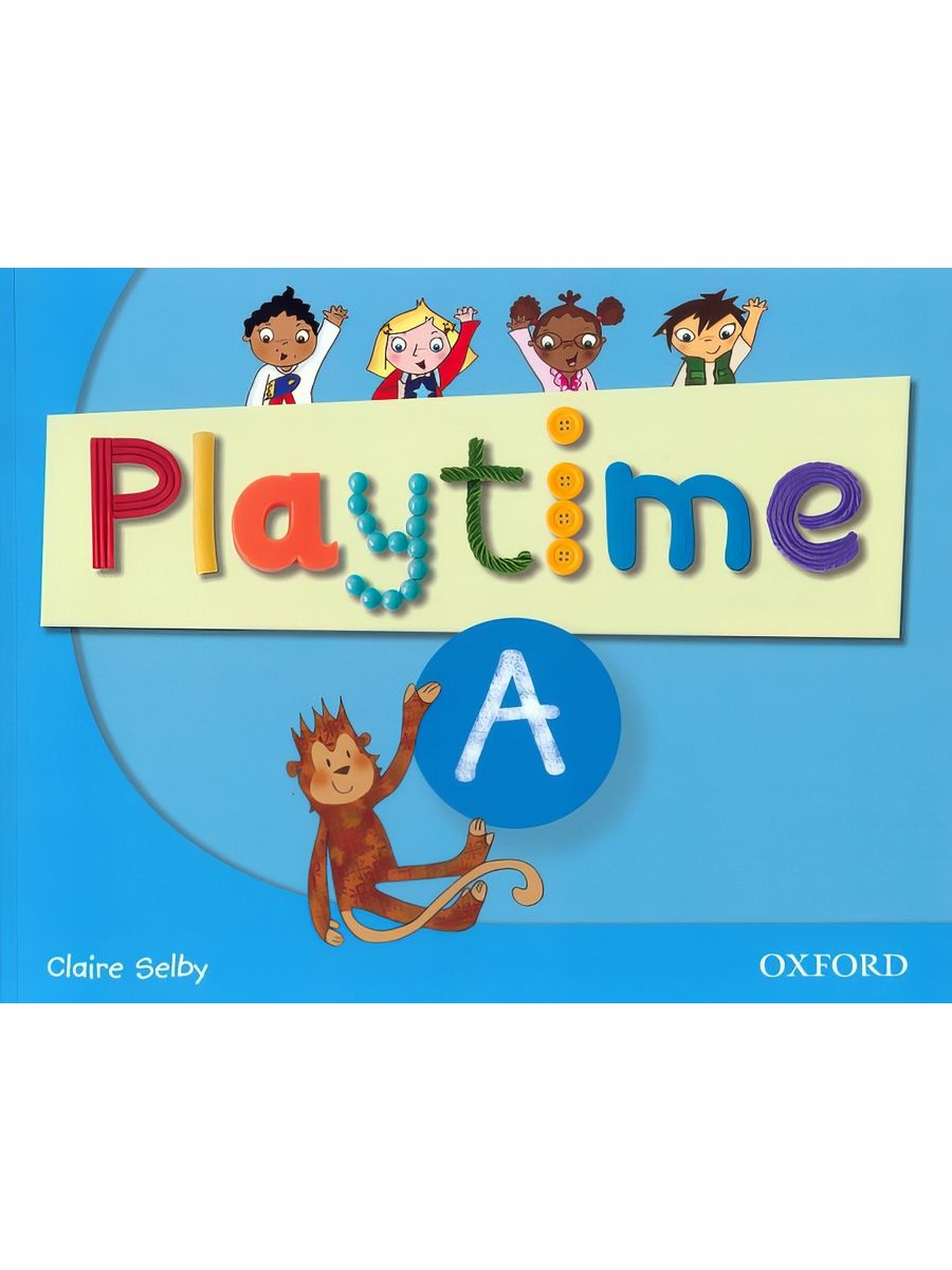 Playtime. Папе Playtime. Книга Плейтайм. Play time b книга. Playtime учебник.