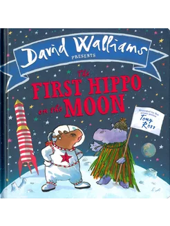 The First Hippo on the Moon Книга на Английском