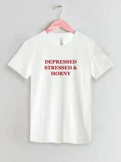 Футболка DEPRESSED STRESSED & HORNY sweetshirt 228744334 купить за 611 ₽ в интернет-магазине Wildberries