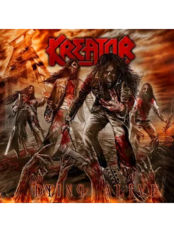 Kreator - Dying Alive (RU) (2CD)