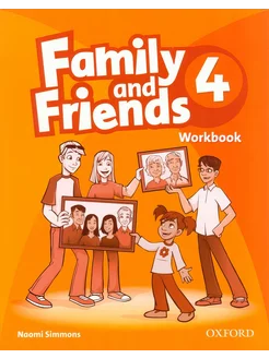 Family and Friends 4. Workbook