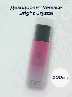 Дезодорант Versace Bright Crystal 200мл