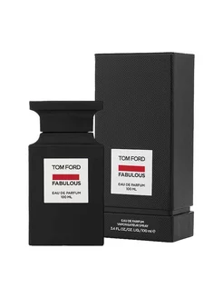 Духи Tom Ford Fabulous 100мл