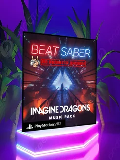 Beat Saber Imagine Dragons Music Pack PS VR2