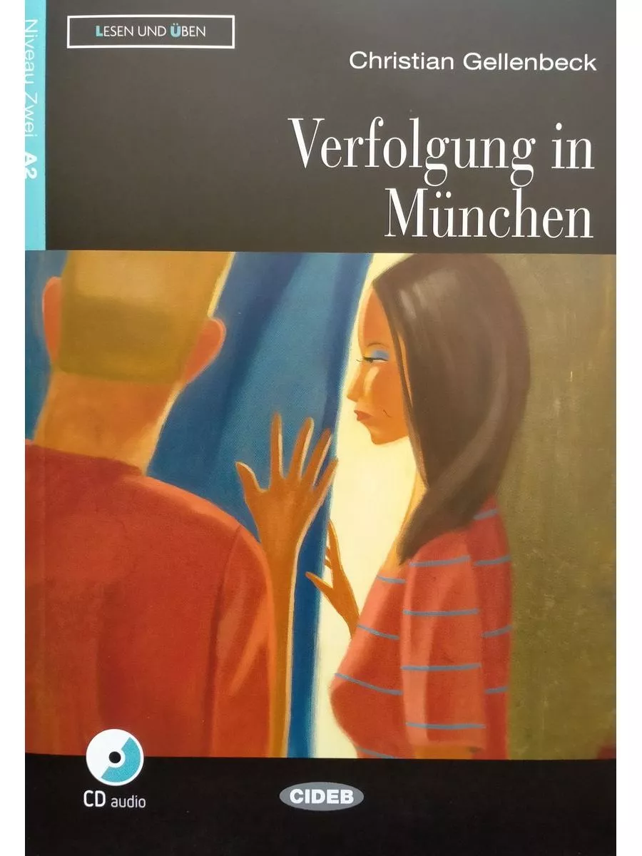 Lesen und Uben A2 Verfolgung in Munchen + CD