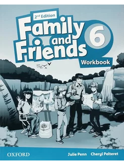 Family and Friends (2nd Edition). 6 Workbook