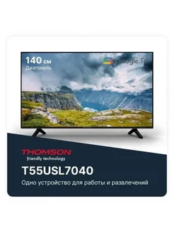 Телевизор T55USL7040 диагональ 55" 4K UHD Thomson 233416843 купить за 36 419 ₽ в интернет-магазине Wildberries