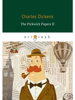 The Pickwick Papers II