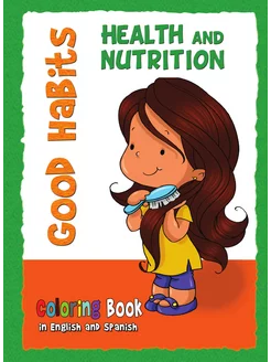 Good Habits Coloring Book - Health and Nutrition. Bu