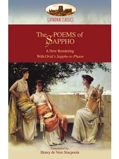 The Poems of Sappho. A New Rendering Hymn to Aphrod