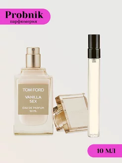 Tom Ford Vanilla Sex Ванила секс, 10 мл