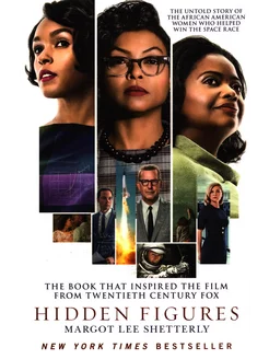 Hidden Figures. The Untold Story of the African American W