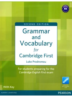 Grammar and Vocabulary for Cambridge First with Key. B2